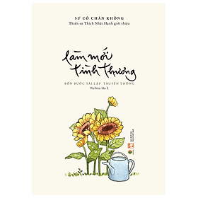 Làm mới tình thương - Tái bản - 