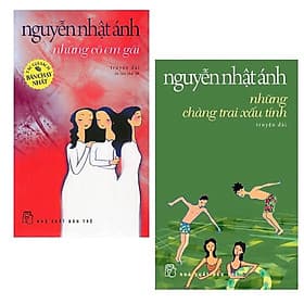 Combo Truyện Dài Đặc Sắc Của Nguyễn Nhật Ánh: Những Chàng Trai Xấu Tính (Truyện Dài) - Tái Bản + Những Cô Em Gái / Top Những Cuốn Truyện Thú Vị, Thu Hút Bạn Đọc - Hú