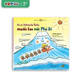 Truyện Ehon bé 3-4-5 tuổi - Cô cá Setoichi Taiko muốn leo núi Phú Sĩ - Công Sĩ