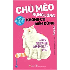 Sách Chú Mèo Rụng Lông Không Có Điểm Dừng - Văn