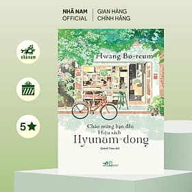 Chào mừng bạn đến hiệu sách Huynam-dong (Hwang Bo-reum) (Nhã Nam Official) - Chao