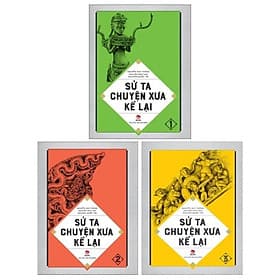 Combo Sử Ta - Chuyện Xưa Kể Lại - Chuyện