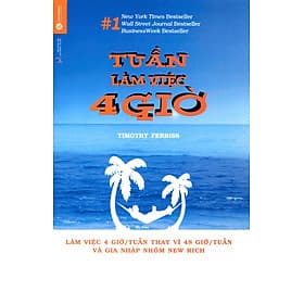 Tuần Làm Việc 4 Giờ - Lâm Tú