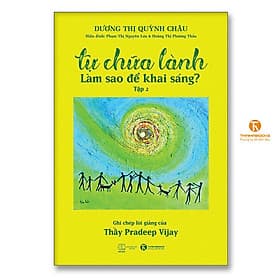 Tự chữa lành – Làm sao để khai sáng? (Tập 2) - Làn