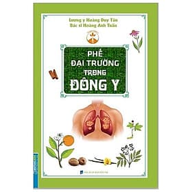 Sách Phế Đại Trường Trong Đông Y - Minh Minh