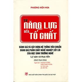 Từ năng lực đến tố chất Đánh giá và xây dựng hệ thống tiêu chuẩn đánh giá phẩm chất nghề nghiệp cốt lõi của... - Gia Thố