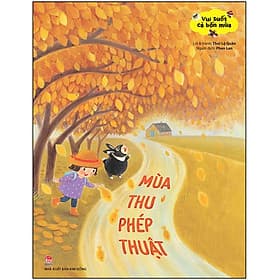 Sách Vui Suốt Cả Bốn Mùa: Mùa Thu Phép Thuật - Vũ