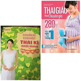 Combo Thai Giáo Cho Mẹ Bầu: Chuẩn Bị Cho Một Thai Kì Khỏe Mạnh Và Chào Đón Bé Yêu + Thai Giáo Theo Chuyên Gia - 280 Ngày - Mỗi Ngày Đọc Một Trang - Chao