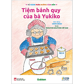 Tiệm bánh quy của bà Yukiko - Tủ sách nuôi dưỡng tâm hồn - Quý Somsen