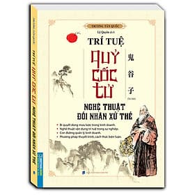 Sách Trí Tuệ Quỷ Cốc Tử (Nghệ Thuật Đối Nhân Xử Thế) - Thu