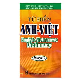 Từ Điển Anh - Việt 85.000 Từ - Việt Anh