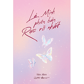 Sách Là Mình - Phiên Bản Rực Rỡ Nhất - Minh Minh