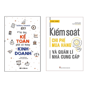 Combo 2 Cuốn Tài Chính Kinh Doanh: Tư Duy Kế Toán Phải Có Trong Kinh Doanh + Kiểm Soát Chi Phí Mua Hàng Và Quản Lí Nhà Cung Cấp - Pang Li Kin