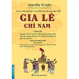 Sách Gia Lễ Chỉ Nam (In Theo Bản In Lần Thứ 3 Của Nhật Nam Thư Quán Năm 1930) - Minh Minh