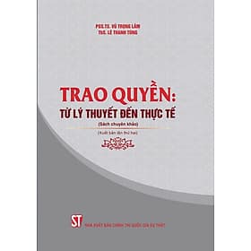 Trao quyền: Từ lý thuyết đến thực tế - Lý Gia