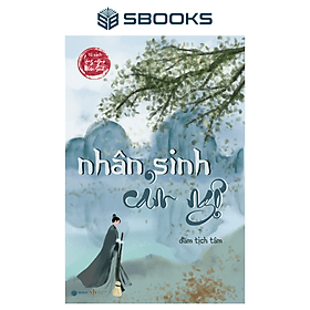 NHÂN SINH CẢM NGỘ ( ĐÀM TỊCH TÂM) - SBOOKS - Sbook