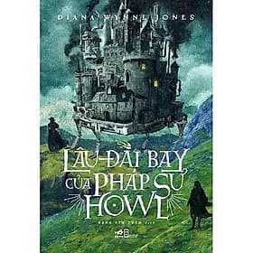 Lâu đài bay của pháp sư Howl - Bản Quyền - Nhã Nam