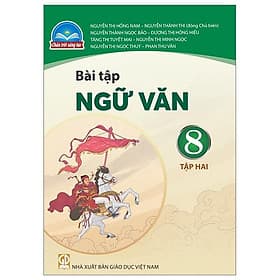 Sách Giáo Khoa Bài Tập Ngữ Văn 8 Tập 2 (Chân Trời) (Chuẩn) - Chà