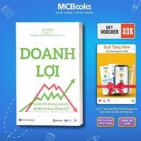Doanh Lợi - Quản Trị Doanh Nghiệp Như Thế Nào Trong 10 Năm Tới