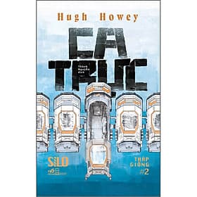 Sách Ca Trực - Silo Tháp Giống #2 - Nhã Nam