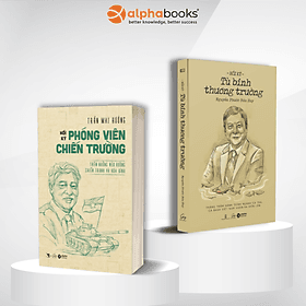 Combo Hồi Ký Tù Binh Thương Trường + Hồi Ký Phóng Viên Chiến Trường
