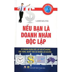 Nếu Bạn Là Doanh Nhân Độc Lập - Larry Keltto - Vanlangbooks - 