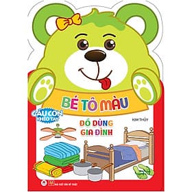 Sách Bé tô màu - Đồ dùng gia đình - Hú