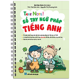 Sách TAKE NOTE ! Sổ Tay Ngữ Pháp Tiếng Anh (Gáy lò xò) - Nha Nha