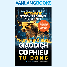 Hệ Thống Giao Dịch Cổ Phiếu Tự Động - Vanlangbooks