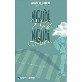 Người Nhớ Người Quên- Lạc Nhau Giữa Phố (Truyện Tản Văn) - Văn