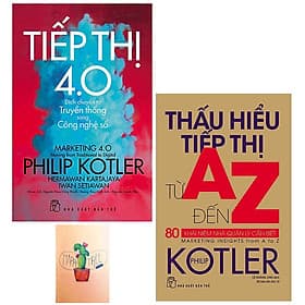 Combo P.Kotler Tiếp thị 4.0 - Dịch Chuyển Từ Truyền Thống Sang Công Nghệ Số và Thấu Hiểu Tiếp Thị Từ A Đến Z - 80 Khái Niệm Nhà Quản Lý Cần Biết - Nha Nha