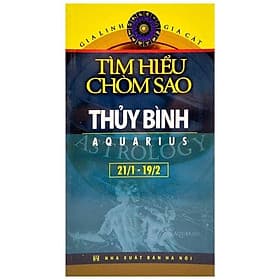 Thủy Bình - Tìm Hiểu Chòm Sao Aquarius (21/1-19/2) - Hú