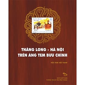 Thăng Long - Hà Nội trên áng tem bưu chính - Long