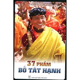 37 Phẩm Bồ Tát Hạnh - Chính Thông Book - Hạ