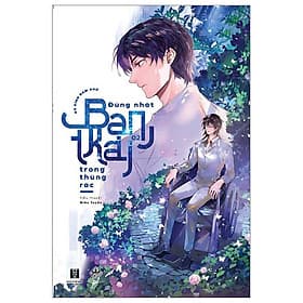 Đừng Nhặt Bạn Trai Trong Thùng Rác - Tập 2 - Thu