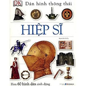 Sách Dán Hình Thông Thái - Hiệp Sĩ - Công Sĩ