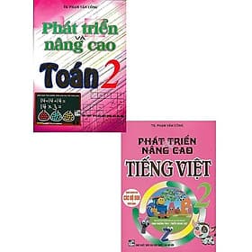 Combo Phát Triển Và Nâng Cao Toán - Tiếng Việt 2 (Theo Chương Trình Giáo Dục Phổ Thông Mới) _HA - An Vi