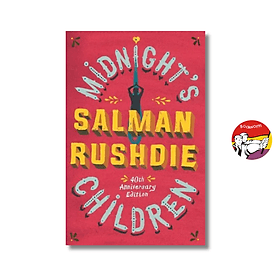 Midnight's Children by Salman Rushdie - Fiction/Magical Realism/Classics - Sách Ngoại Văn - 