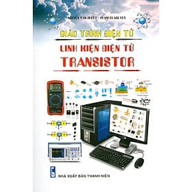 Giáo Trình Điện Tử - Linh Kiện Điện Tử Transistor - G