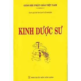 KINH DƯỢC SƯ ( TUỆ NHUẬN ) - Văn