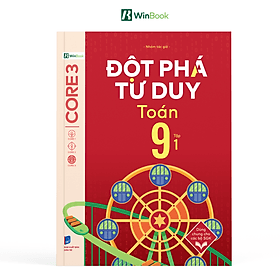Đột Phá Tư Duy Toán 9 Tập 1 - Bản Quyền - Do
