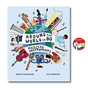 Around the World in 80 Musical Instruments by Nancy Dickmann | Children's Picture Book - 