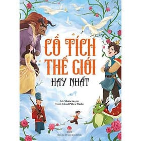 Cổ tích thế giới hay nhất - Nxb Kim Đồng - Kim Hyojin