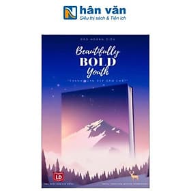Beautifully Bold Youth - Thanh Xuân Đẹp Đậm Chất - Nha Nha