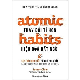 Sách Atomic Habits - Thay Đổi Tí Hon, Hiệu Quả Bất Ngờ ( Những Thay Đổi Nhỏ Tạo Nên Thành Công Lớn/ Tặng kèm Bookmark) - Phương Phương