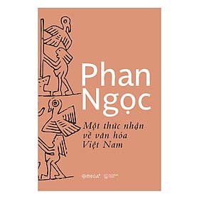 Sách Một Thức Nhận Về Văn Hóa Việt Nam