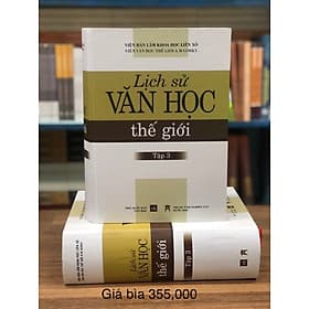 bìa cứng-LỊCH SỬ VĂN HỌC THẾ GIỚI (tập 3) - An Nam