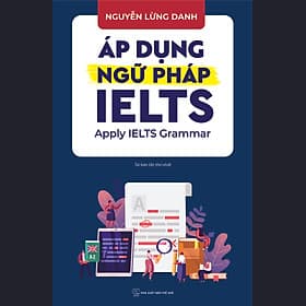 Áp dụng ngữ pháp IELTS
