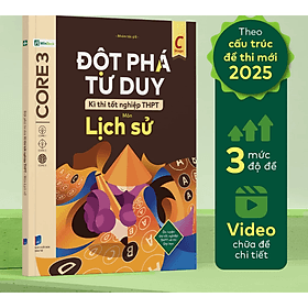 Đột phá tư duy Kì thi tốt nghiệp THPT môn Lịch sử - Nhiều tác giả - Nhà xuất bản Dân Trí - WinBooks - Do