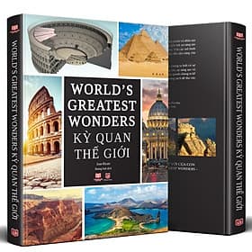 Sách Kỳ Quan Thế Giới ( World's Greatest Wonders ) - Hình ảnh Minh Họa 3D Giới Thiệu Chi Tiết Về 30 Kỳ Quan Thiên Nhiên Và Nhân Tạo Tuyệt Đẹp - Á Châu Books, Bìa Cứng, In Màu - Trí